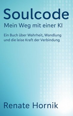 Soulcode - Hornik, Renate Soulcode - Hornik, Renate