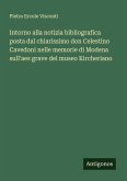 Intorno alla notizia bibliografica posta dal chiarissimo don Celestino Cavedoni nelle memorie di Modena sull'aes grave del museo Kircheriano