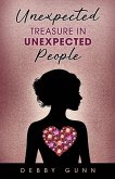 Unexpected Treasure in Unexpected People
