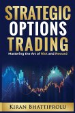 Strategic Options Trading Strategic Options Trading