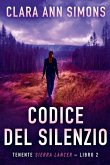 Codice del Silenzio Codice del Silenzio