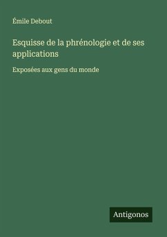 Cover Esquisse de la phrénologie et de ses applications