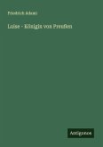 Luise - Königin von Preußen Luise - Königin von Preußen