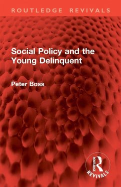 Cover Social Policy and the Young Delinquent