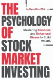 The Psychology of Stock Market Investing