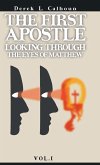 The First Apostle The First Apostle
