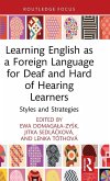Learning English as a Foreign Language for Deaf and Hard of Hearing Learners