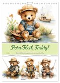 Petri Heil, Taddy! (Wandkalender 2026 DIN A4 hoch), CALVENDO Monatskalender