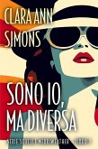 Sono io, ma diversa Sono io, ma diversa