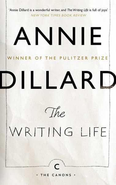 The Writing Life The Writing Life
