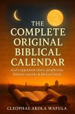 The Complete Original Biblical Calendar (eBook, ePUB)