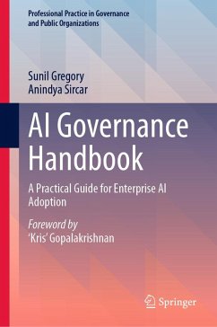 AI Governance Handbook (eBook, PDF) - Gregory, Sunil; Sircar, Anindya
