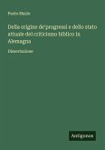 Della origine de'progressi e dello stato attuale del criticismo biblico in Alemagna