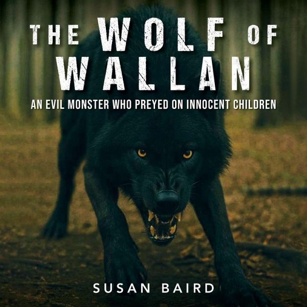 The Wolf of Wallan The Wolf of Wallan
