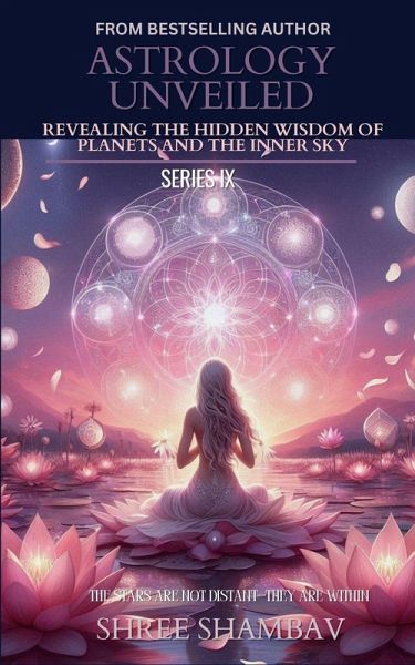 ASTROLOGY UNVEILED ASTROLOGY UNVEILED