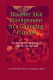 Disaster Risk Management in a Changing Climate Disaster Risk Management in a Changing Climate