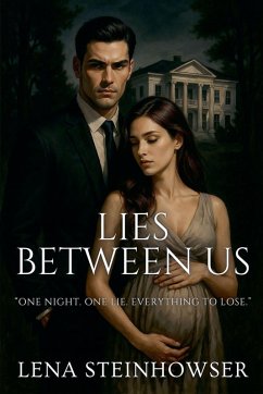 Lies Between Us - Steinhowser, Lena