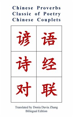 Chinese Proverbs, Classic of Poetry, Chinese Couplets Chinese Proverbs, Classic of Poetry, Chinese Couplets