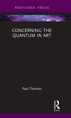 Concerning The Quantum in Art - Thomas, Paul