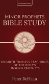 Minor Prophets Bible Study Minor Prophets Bible Study