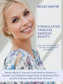 Formulating Timeless Swedish Beauty