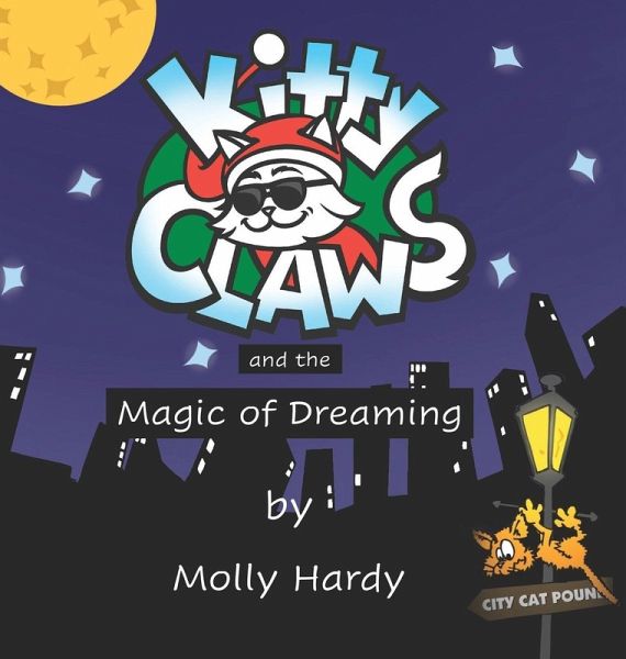 Kitty Claws and the Magic of Dreaming Kitty Claws and the Magic of Dreaming