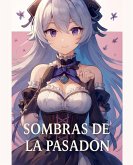 Sombras De La Pasadon Sombras De La Pasadon