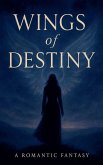 Wings of Destiny Wings of Destiny