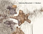 Gabriela Morschett - Denken Gabriela Morschett - Denken