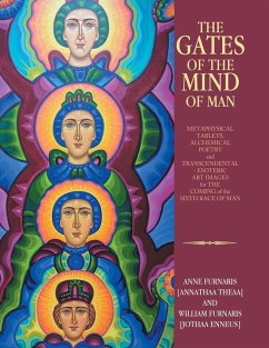 THE GATES OF THE MIND OF MAN - Furnaris [Annathaa Theaa], Anne; Furnaris [Jothaa Enneus], William