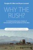 Why the Rush?