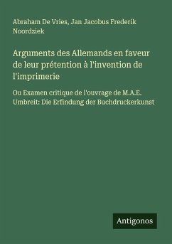 Cover Arguments des Allemands en faveur de leur prétention à l'invention de l'imprimerie
