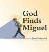 God Finds Miguel - Bild 1