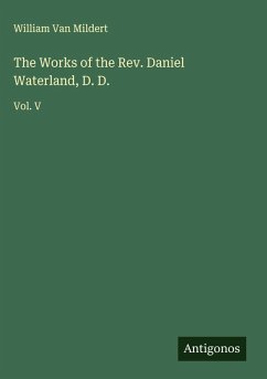 Cover The Works of the Rev. Daniel Waterland, D. D.