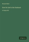 How He Lied to Her Husband