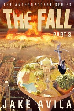 Cover The Fall: Part 3 (The Anthropocene Series) (eBook, ePUB)