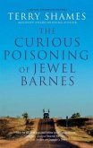 The Curious Poisoning of Jewel Barnes