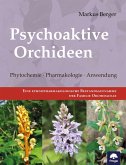 Psychoaktive Orchideen Psychoaktive Orchideen