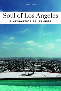 Cover Soul of Los Angeles Einzigartige Erlebnisse