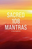 SACRED 108 MANTRAS