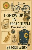 I Grew Up in Broad Ripple