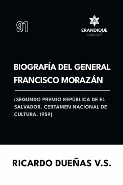 Cover Biografía del General Francisco Morazán