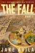 The Fall: Part 1 (The Anthropocene... - Bild 1