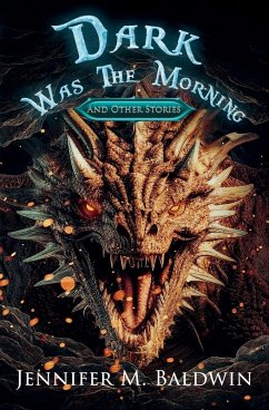 Cover Dark Was the Morning and Other Stories