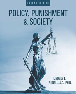 Policy, Punishment, and Society - Runell, Lindsey L.