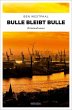 Bulle bleibt Bulle - Bild 1