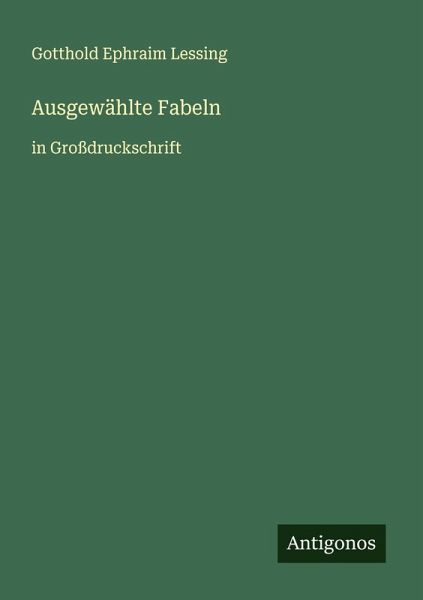 Ausgewählte Fabeln Ausgewählte Fabeln
