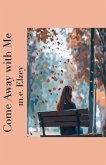 Come Away with Me