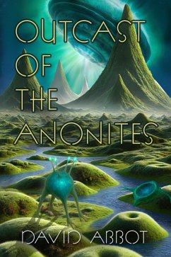 Cover Outcast of the Anonites (eBook, ePUB)