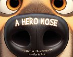 A Hero Nose
